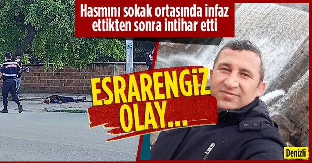 Denizli'de husumetlisini sokak ortasında tüfekle öldürdükten sonra kendi canına kıydı