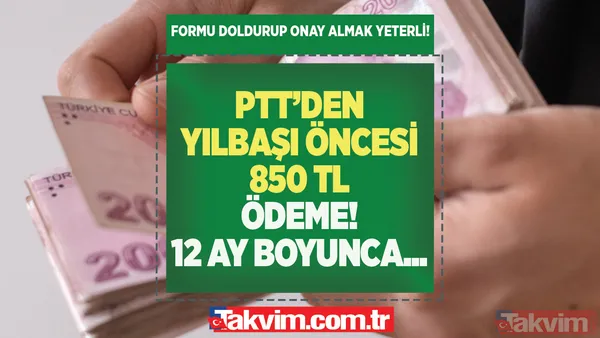 e-Devlet'ten formu doldurup onay almak yeterli! Yılbaşı öncesi PTT'den 850 TL destek ödemesi! 12 ay boyunca verilecek! TCKN 2,4,6,8 olanlar... - 1
