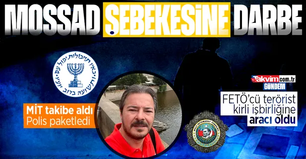 İstanbul'daki Mossad şebekesi çökertildi! MİT hücreyi adım adım takip etti: 1'li lider 13 casus paketlendi!