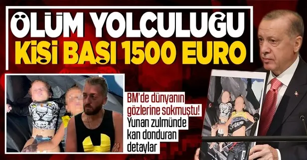 Başkan Erdoğan’ın fotoğrafla hatırlattığı Yunan zulmünde kan donduran detay: Kişi başı 1500 euro ile ölüm yolculuğu!