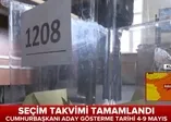 Seçim takvimi tamamlandı