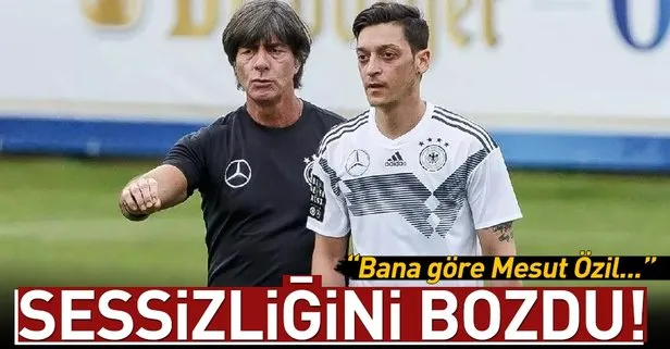 Löw sessizliğini bozdu!
