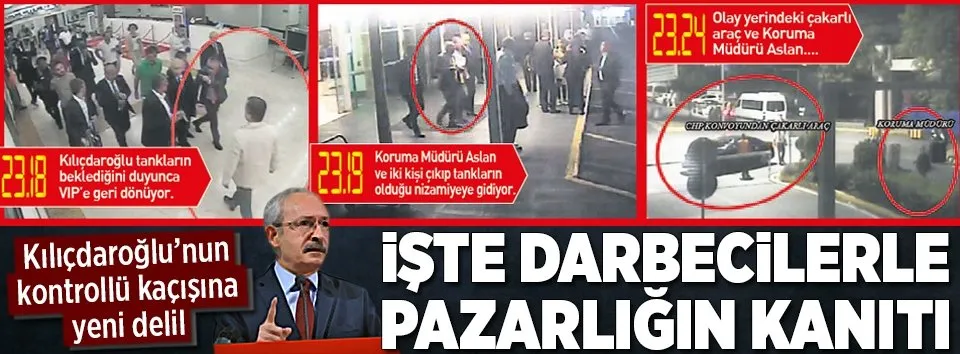 Kılıçdaroğlu: 15 Temmuz gecesi havaalanında tank yoktu - Takvim