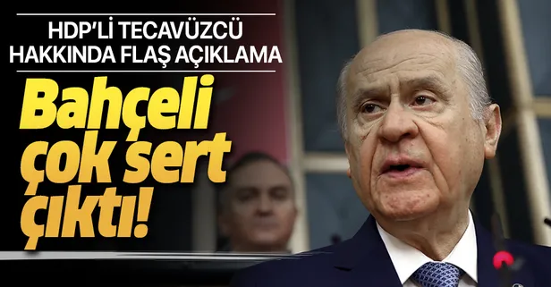 MHP lideri Devlet Bahçeli: Cinsel taciz skandalına adı karışan HDP'li Tuma Çelik'in milletvekilliği düşürülmeli