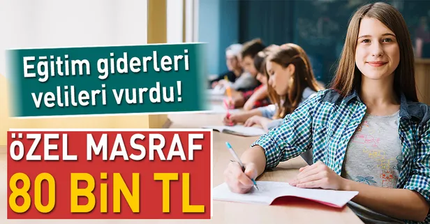 Özel masraf 80 bin TL