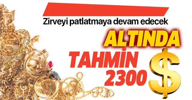 Uzmanlara göre altın 2300 dolara yükselecek