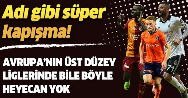 Süper Lig’de şampiyonu Galatasaray-Beşiktaş ve Galatasaray-Başakşehir maçları belirleyecek