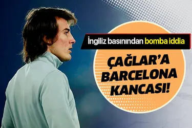 Çağlar Söyüncü'ye Barcelona kancası!