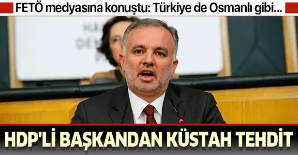 FETÖ medyasına konuşan HDP’li Bilgen’den küstah tehdit: Türkiye de Osmanlı gibi...