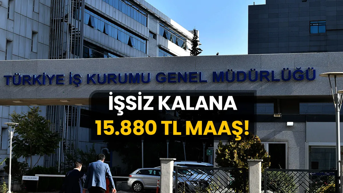 NETLEŞTİ: 15.880 TL maaş işsiz olana veriliyor