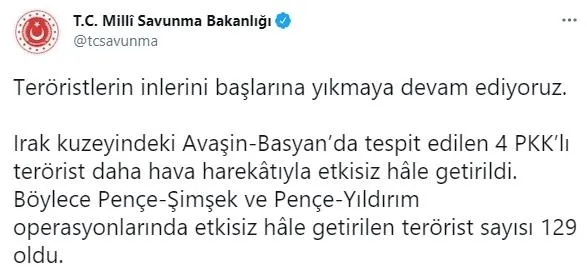 son-dakika-milli-savunma-bakanligi-acikladi-irak-kuzeyindeki-avasin-basyanda-4-pkkli-etkisiz-hale-getirildi-1621958533820.jpeg Son dakika: Milli Savunma Bakanlığı açıkladı! Irak kuzeyindeki Avaşin-Basyan’da 4 PKK'lı etkisiz hale getirildi-2