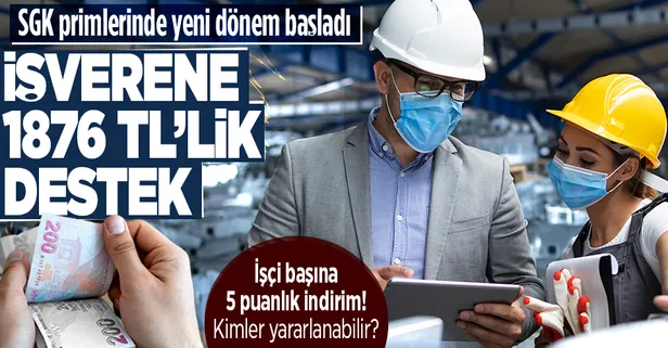 SGK prim desteğinde yeni dönem: 250 ila 1876 lira arasında değişiyor! Hangi işverenler yararlanabilir?
