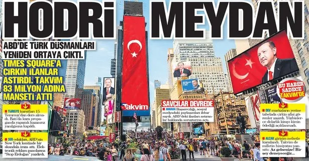 ABD’deki Türk düşmanlarına karşı TAKVİM manşeti attı: Hodri meydan