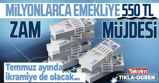 Emekliye 550 TL zam