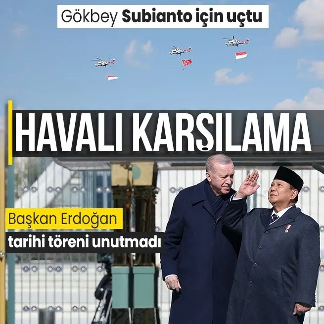 Başkan Erdoğan’dan Endonezya Cumhurbaşkanı Prabowo Subianto’ya Gökbey ile özel karşılama