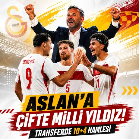 Galatasaray’dan transferde 10+4 hamlesi! Çifte milli yıldız