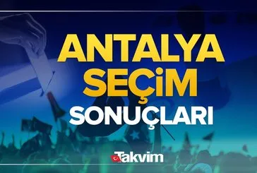 Antalya seçim sonuçları!