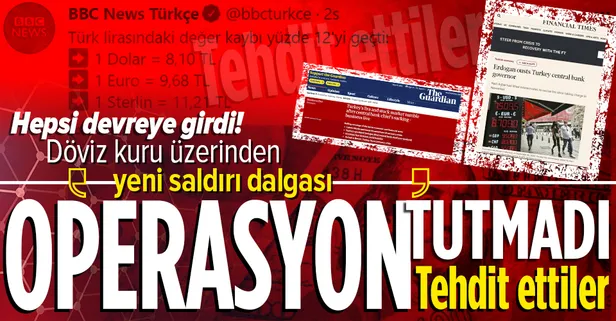 Türkiye ekonomisine yeni operasyon! Financial Times, BBC, Guardian hepsi devreye girdi! Açıkça tehdit ettiler
