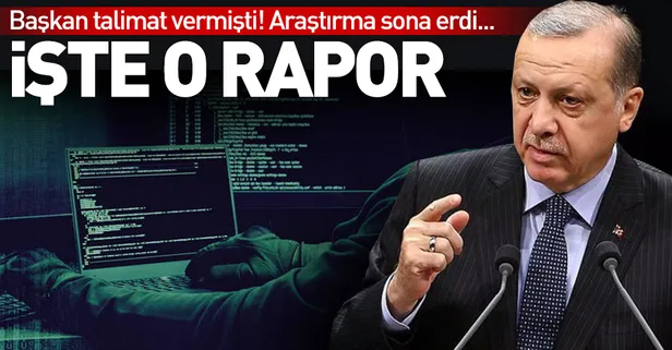 Başkan Erdoğan talimat vermişti! İşte o rapor