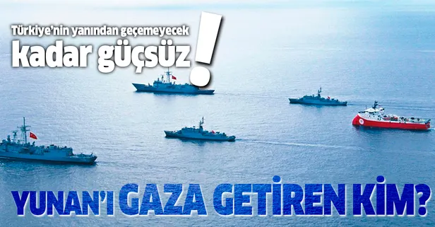 Yunanistan'ı Doğu Akdeniz'de gaza getiren kim?