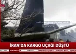 İran'da kargo uçağı düştü
