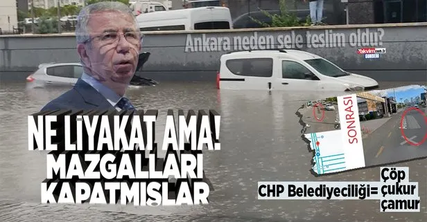 Başkent Ankara bunu da gördü: Yağmur çilesinin sebebi belli oldu!  Mazgallar asfaltla kapatılmış...