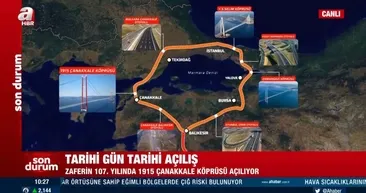 SON DAKİKA: 1915 Çanakkale Köprüsüyle Kınalı-Tekirdağ-Çanakkale-Savaştepe Otoyolu Projesinin Malkara-Çanakkale kesimi açılıyor