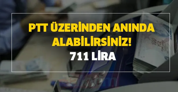 Maddi geliri ve emekli olamayanlara aylık 711 TL lira veriliyor! PTT üzerinden anında alabilirsiniz!