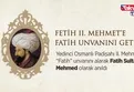 İstanbul'un fethinin 571. yılı!