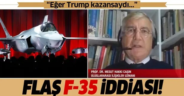 ABD seçimlerinin ardından Prof. Dr. Mesut Hakkı Caşın’dan A Haber’de flaş F-35 iddiası! Eğer Trump kazansaydı...