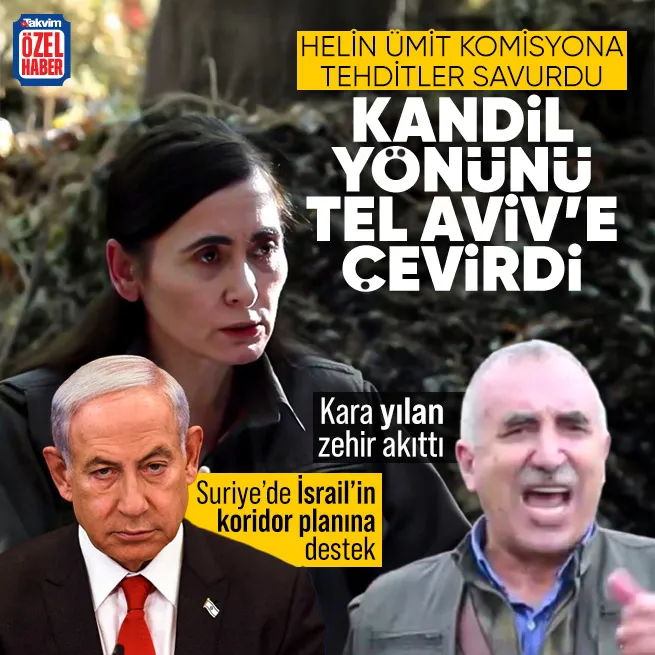 PKK yönünü Tel Avive çevirdi! Karayılan zehir akıttı... Helin Ümit komisyona tehditler savurdu: Bu sorun çözülmezse daha sert dönem gelir