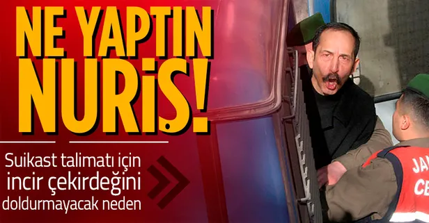 'Nurişler' soruşturmasında yeni detaylar! Suikast talimatı iddianamede ortaya çıktı