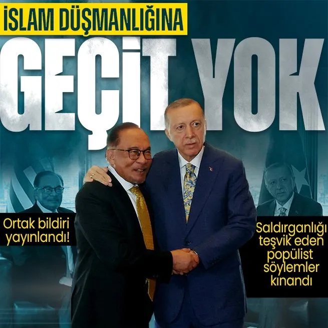 Başkan Erdoğan ve Malezya Başbakanı İbrahim, Müslümanlara ve kutsallarına karşı artan nefret eylemlerine ilişkin ortak açıklamada bulundu