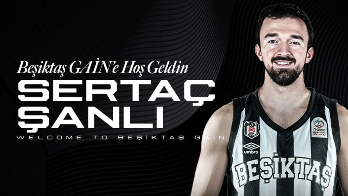 Sertaç Şanlı Beşiktaş GAİN'de