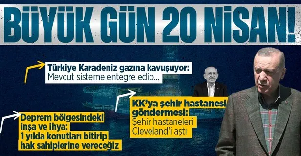 Son dakika: Başkan Erdoğan Karadeniz gazı için tarih verdi! Büyük gün 20 Nisan