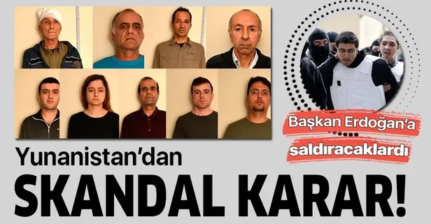 Yunanistan’dan skandal karar! Başkan Erdoğan’a saldırı planlayan 9 DHKP-C’li serbest bırakıldı