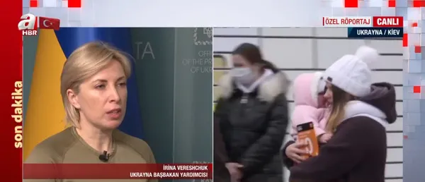 Ukrayna Başbakan Yardımcısı İrina Vereshchuk A Haber'e konuştu: Mariupol'de hastanede 400 kişi rehin durumda-4
