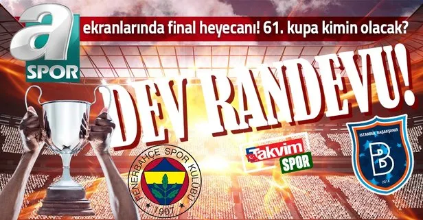 61. Ziraat Türkiye kupası sahibini bulacak! İzmir’de Fenerbahçe ve Başakşehir kozlarını paylaşacak