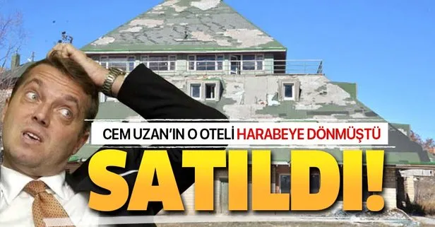 Cem Uzan’ın harabeye dönen oteli satıldı!