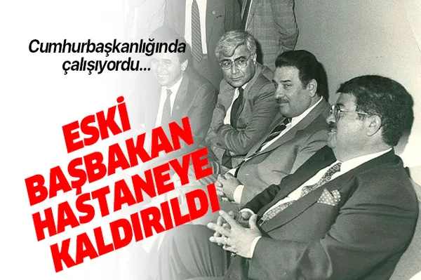 son-dakika-eski-basbakan-yildirim-akbulut-hastaneye-kaldirildi-1605711353726.jpg