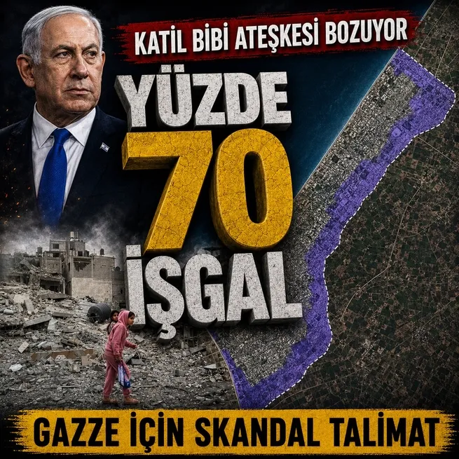 Netanyahu ateşkes dinlemiyor: İsrail ordusuna Gazzede yüzde 70 işgal talimatı