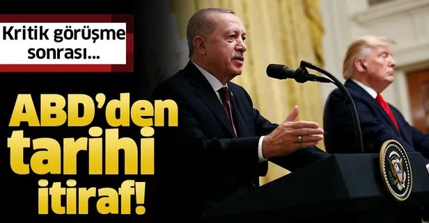 Başkan Erdoğan-Trump görüşmesi sonrası ABD’den tarihi itiraf