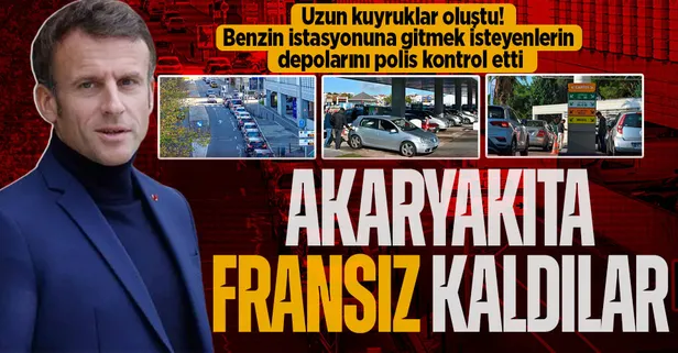 Fransa'da akaryakıt krizi büyüyor! Tedarik sıkıntısı nedeniyle uzun kuyruklar oluştu, polis depoları kontrol etti