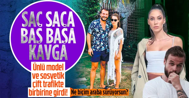 Ünlü model Dilara Kurşun ve sevgilisine trafik dayağı: Ne biçim araba sürüyorsun?