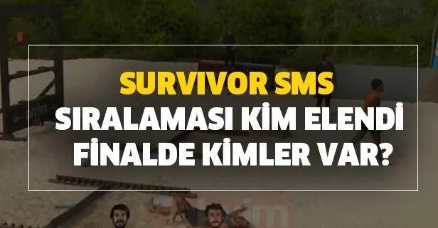 Survivor’da o isim adaya veda etti! 12 Temmuz Survivor SMS sıralaması kim elendi, finalde kimler var?
