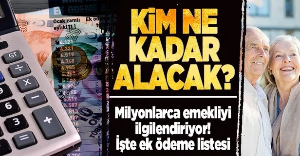 Milyonlarca emekliye zamlı ek ödeme: 2022’de kim ne kadar alacak? İşte güncel zamlı maaş listesi