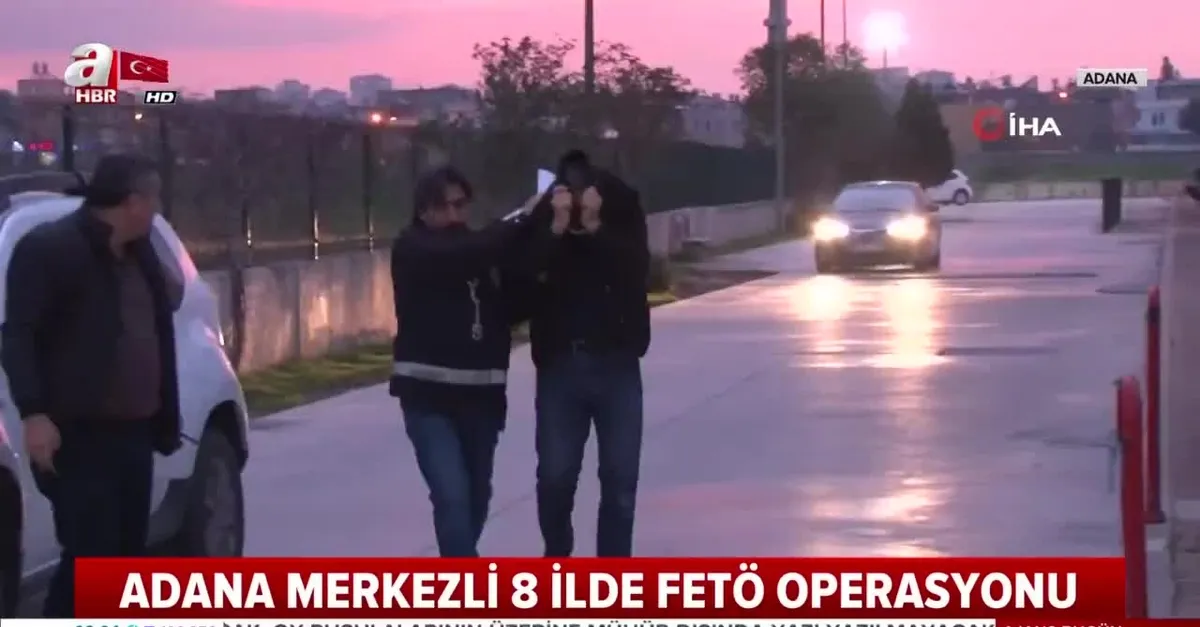 Adana merkezli FETÖ/PDY operasyonu