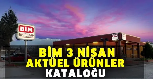 BİM 3 Nisan aktüel kataloğu görücüye çıktı!