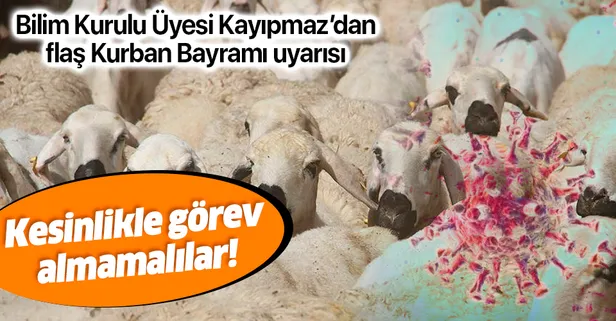 Bilim Kurulu Üyesi Afşin Emre Kayıpmaz'dan flaş Kurban Bayramı uyarısı: Kesinlikle görev almamalılar-1