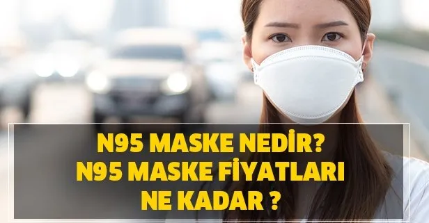 N95 Maske Fiyatlari N95 Maske Tek Kullanimlik Mi Maske